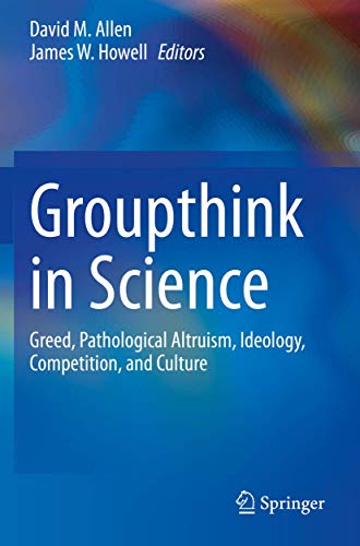 Groupthink in Science