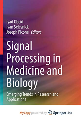Signal Processing in Medicine and Biology