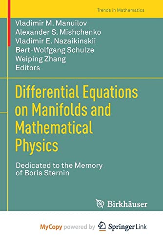 Differential Equations on Manifolds and Mathematical Physics