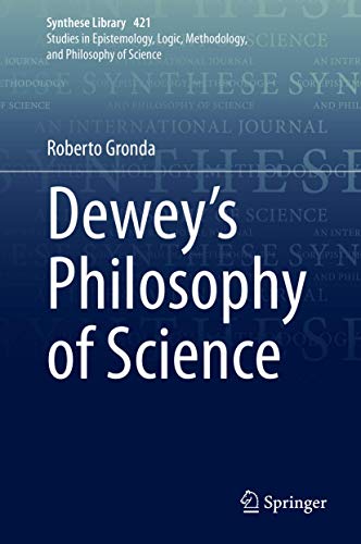Dewey's Philosophy of Science
