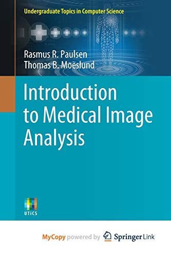 Introduction to Medical Image Analysis