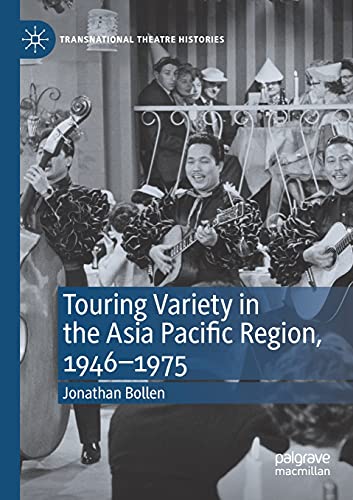 Touring Variety in the Asia Pacific Region, 1946-1975