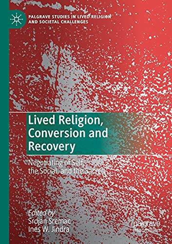 Lived Religion, Conversion and Recovery
