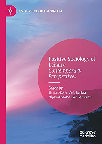 Positive Sociology of Leisure