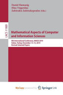 Mathematical Aspects of Computer and Information Sciences