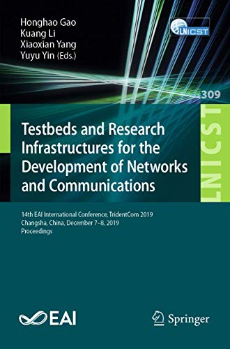 Testbeds and Research Infrastructures for the Development of Networks and Communications
