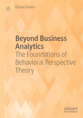Beyond Business Analytics
