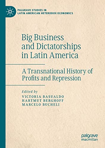 Big Business and Dictatorships in Latin America