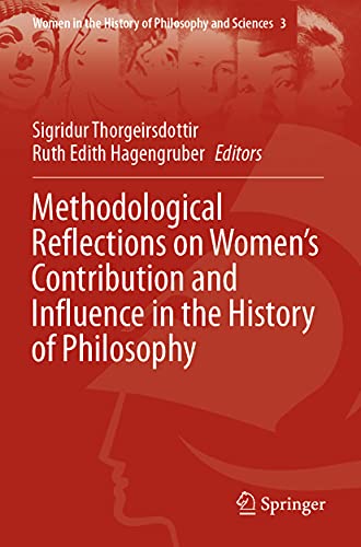Methodological Reflections on Women's Contribution and Influence in the History of Philosophy