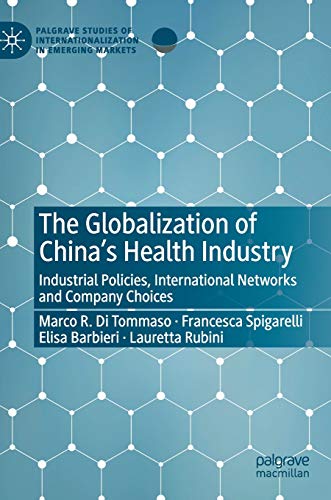 The Globalization of China's Health Industry