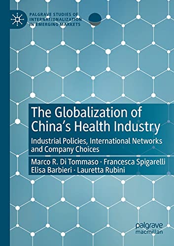 The Globalization of China's Health Industry