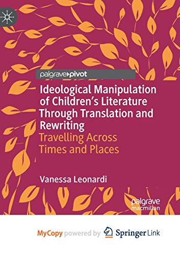 Ideological Manipulation of Children's Literature Through Translation and Rewriting