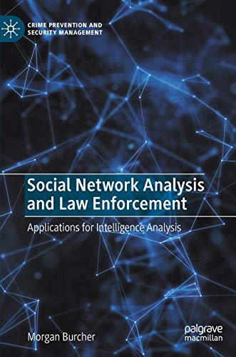 Social Network Analysis and Law Enforcement
