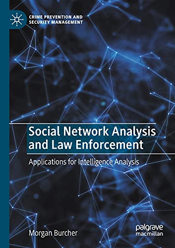 Social Network Analysis and Law Enforcement