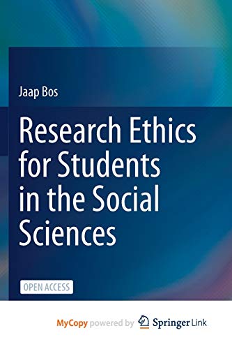 Research Ethics for Students in the Social Sciences
