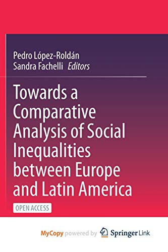Towards a Comparative Analysis of Social Inequalities between Europe and Latin America
