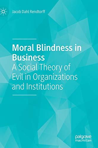 Moral Blindness in Business
