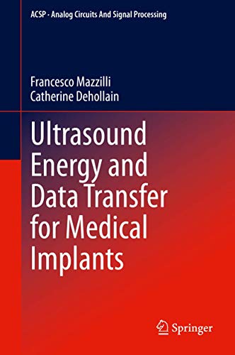 Ultrasound Energy and Data Transfer for Medical Implants