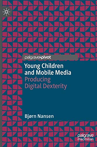 Young Children and Mobile Media