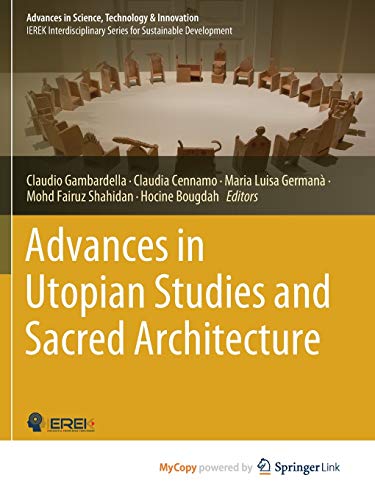 Advances in Utopian Studies and Sacred Architecture