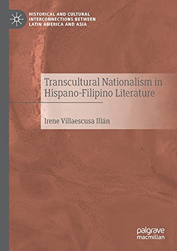 Transcultural Nationalism in Hispano-Filipino Literature