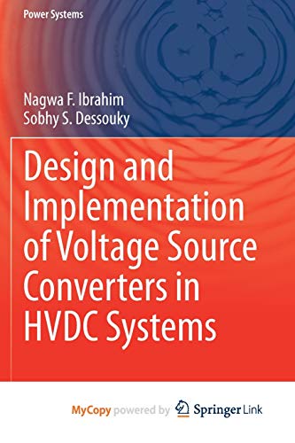 Design and Implementation of Voltage Source Converters in HVDC Systems