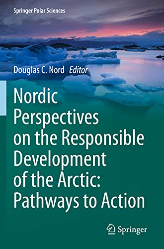 Nordic Perspectives on the Responsible Development of the Arctic