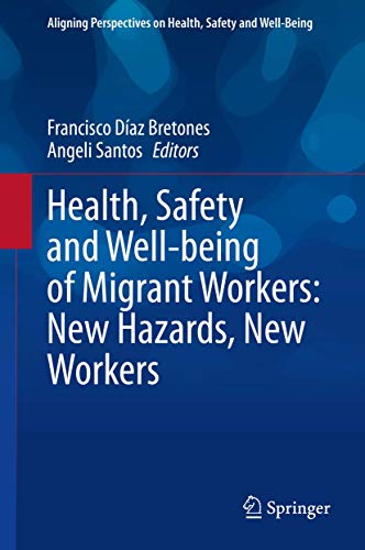 Health, Safety and Well-being of Migrant Workers