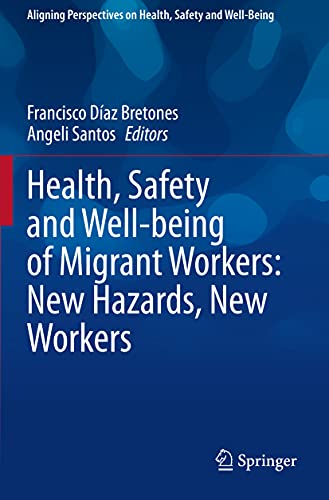 Health, Safety and Well-being of Migrant Workers
