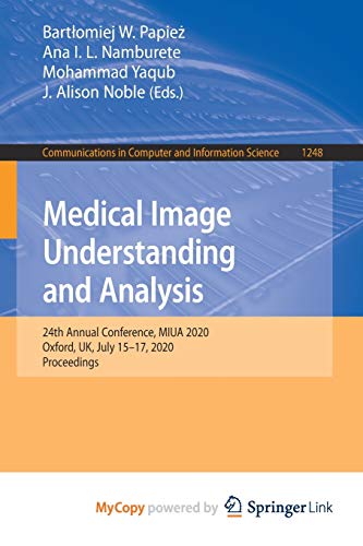 Medical Image Understanding and Analysis