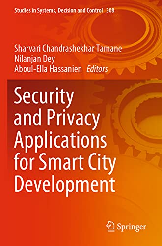 Security and Privacy Applications for Smart City Development