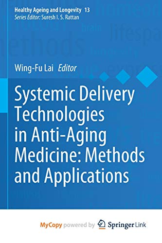 Systemic Delivery Technologies in Anti-Aging Medicine