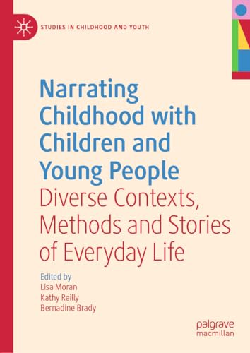 Narrating Childhood with Children and Young People