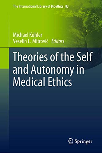 Theories of the Self and Autonomy in Medical Ethics