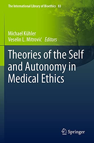 Theories of the Self and Autonomy in Medical Ethics