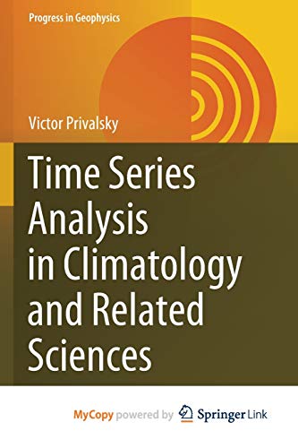 Time Series Analysis in Climatology and Related Sciences