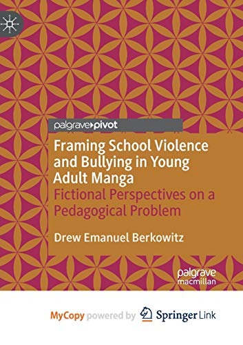 Framing School Violence and Bullying in Young Adult Manga