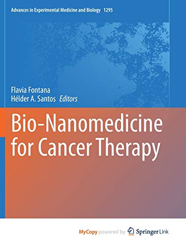 Bio-Nanomedicine for Cancer Therapy