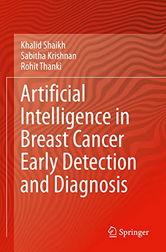 Artificial Intelligence in Breast Cancer Early Detection and Diagnosis
