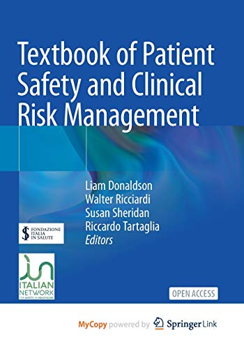 Textbook of Patient Safety and Clinical Risk Management