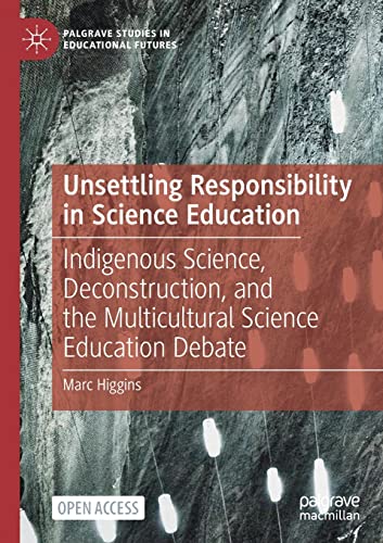 Unsettling Responsibility in Science Education
