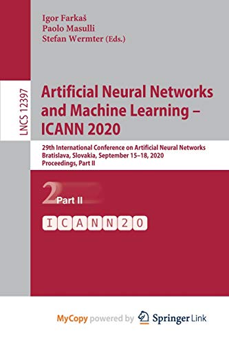 Artificial Neural Networks and Machine Learning - ICANN 2020