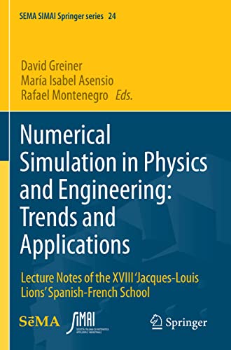 Numerical Simulation in Physics and Engineering