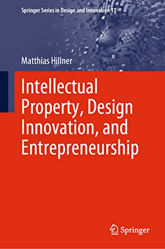 Intellectual Property, Design Innovation, and Entrepreneurship