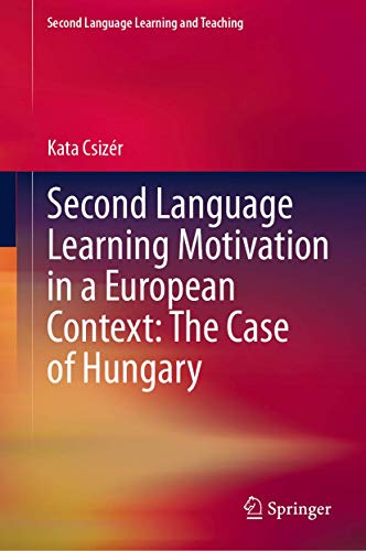 Second Language Learning Motivation in a European Context