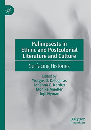 Palimpsests in Ethnic and Postcolonial Literature and Culture