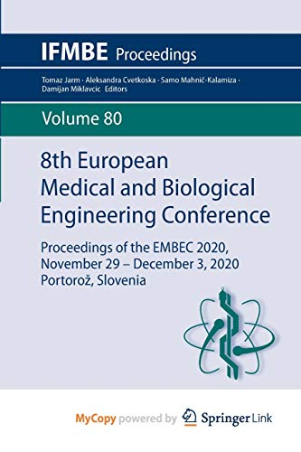 8th European Medical and Biological Engineering Conference