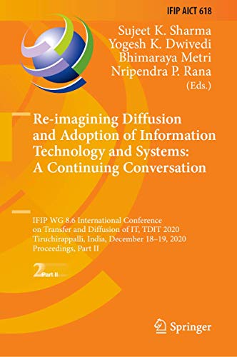 Re-imagining Diffusion and Adoption of Information Technology and Systems