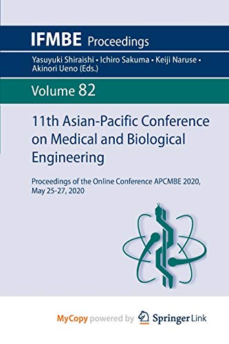 11th Asian-Pacific Conference on Medical and Biological Engineering