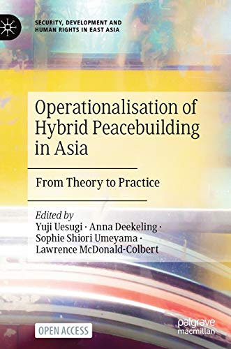 Operationalisation of Hybrid Peacebuilding in Asia